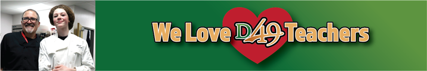 We Love D49 teachers